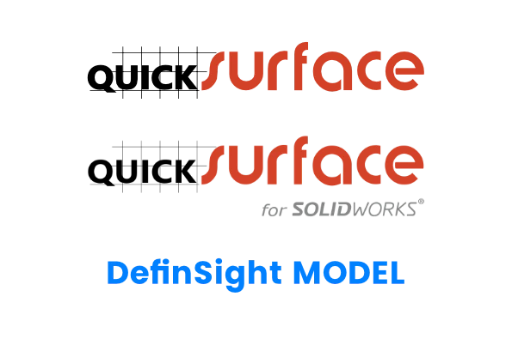 Logos QuickSurface, QuickSurface for SolidWorks et DefinSight Model